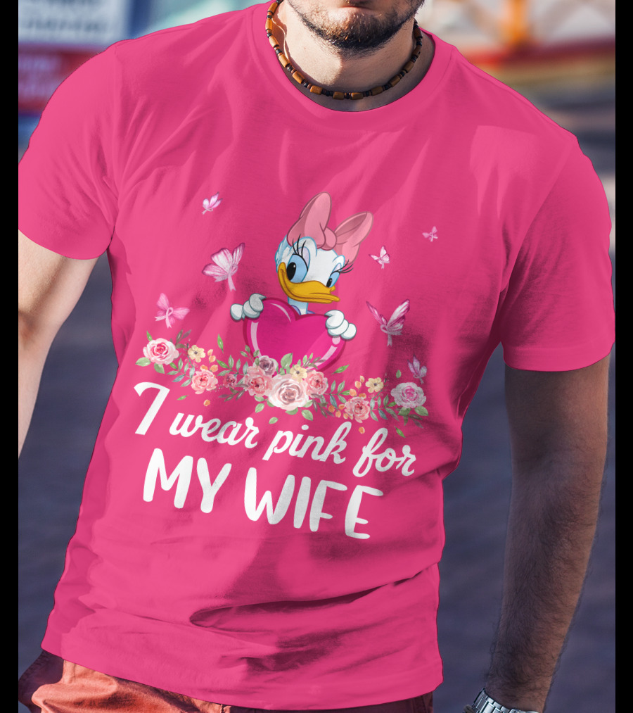I Wear Pink For My Wife Daisy Roses Butterflies T-Shirt