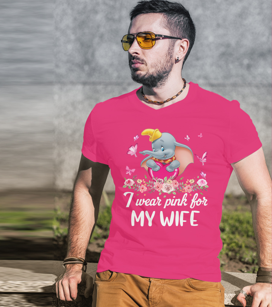 Dumbo I Wear Pink For My Wife T-Shirt