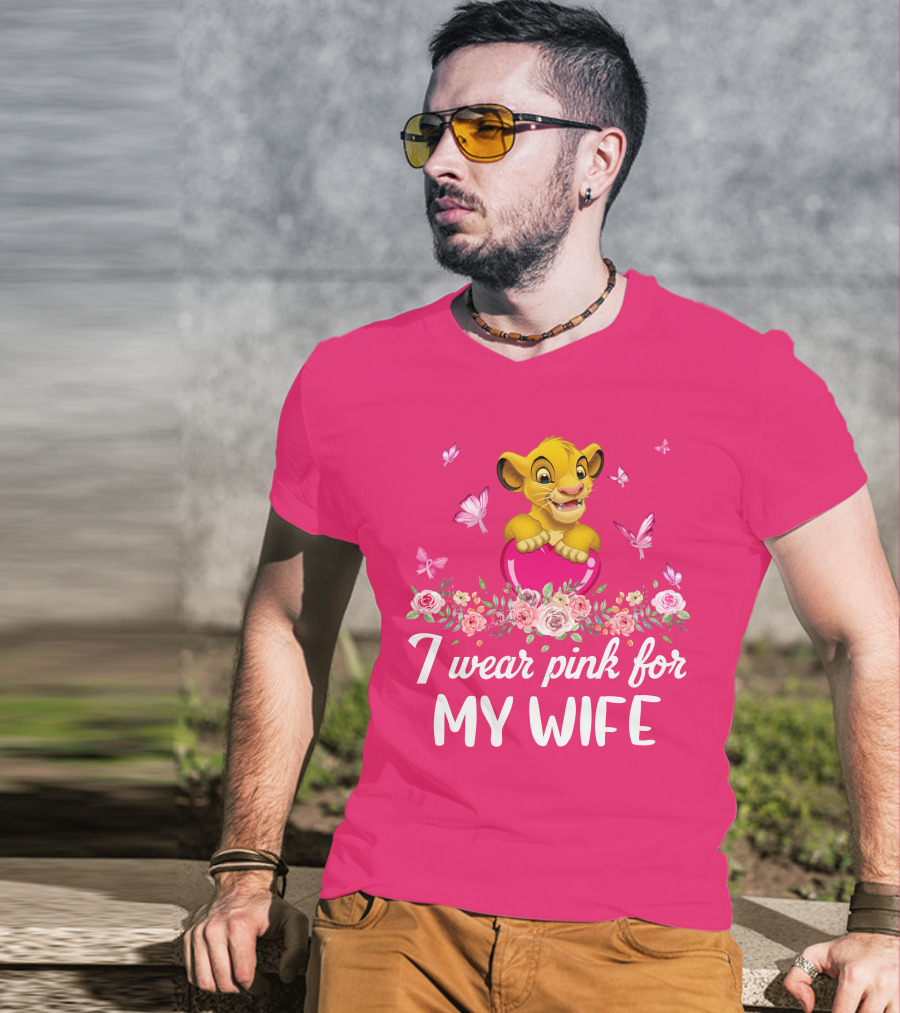 Simba I Wear Pink For My Wife T-Shirt