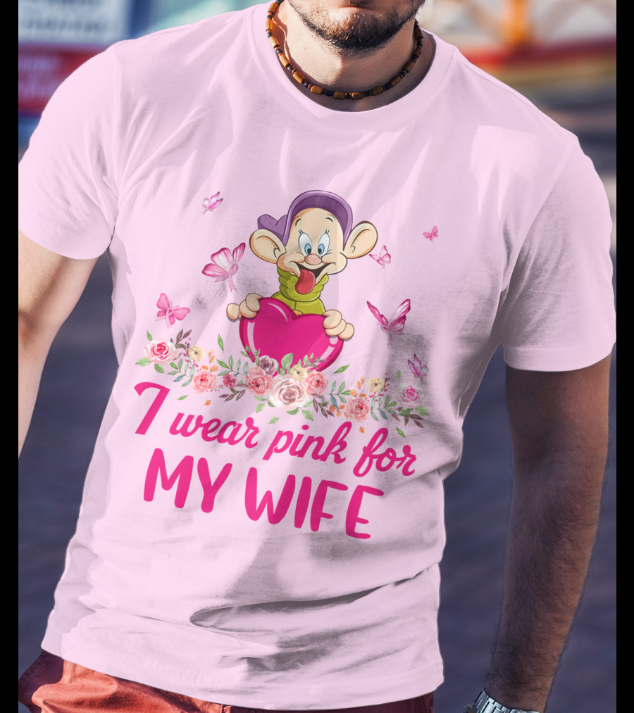 Dopey I Wear Pink For My Wife Butterfly Floral Heart T-Shirt