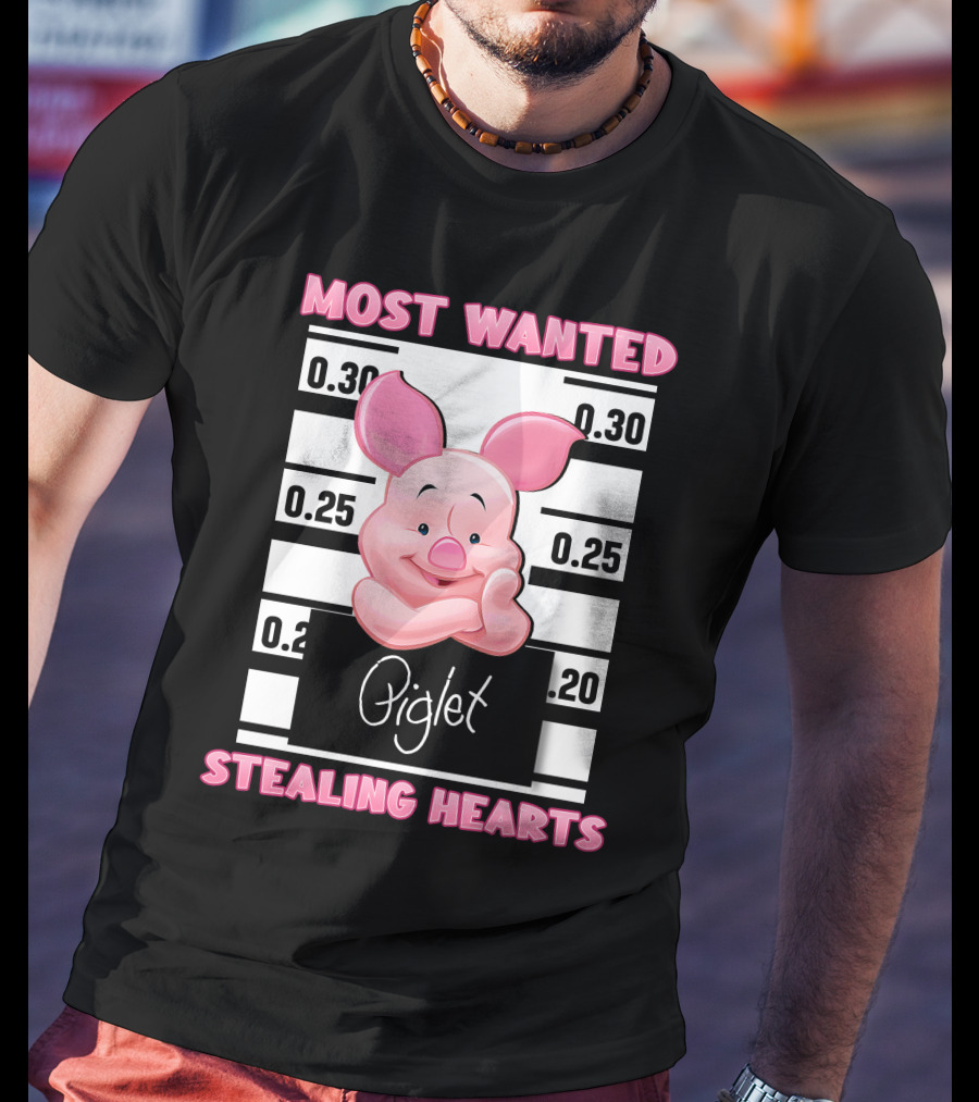 Most Wanted Piglet Stealing Hearts T-Shirt