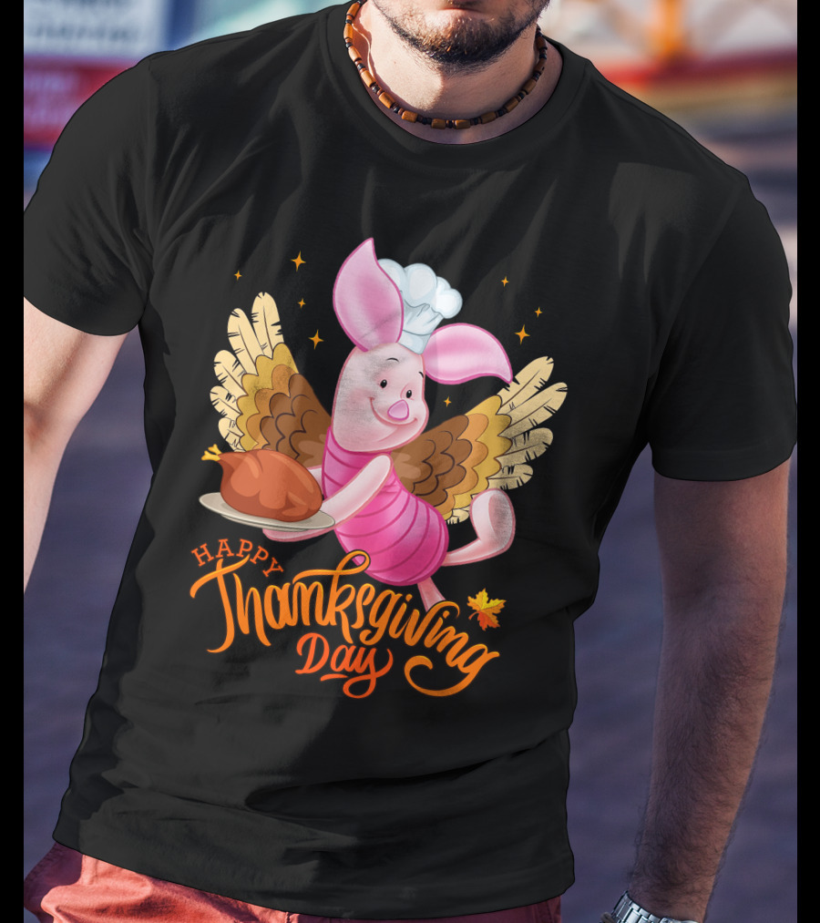 Happy Thanksgiving Day Piglet Chef With Turkey And Wings T-Shirt