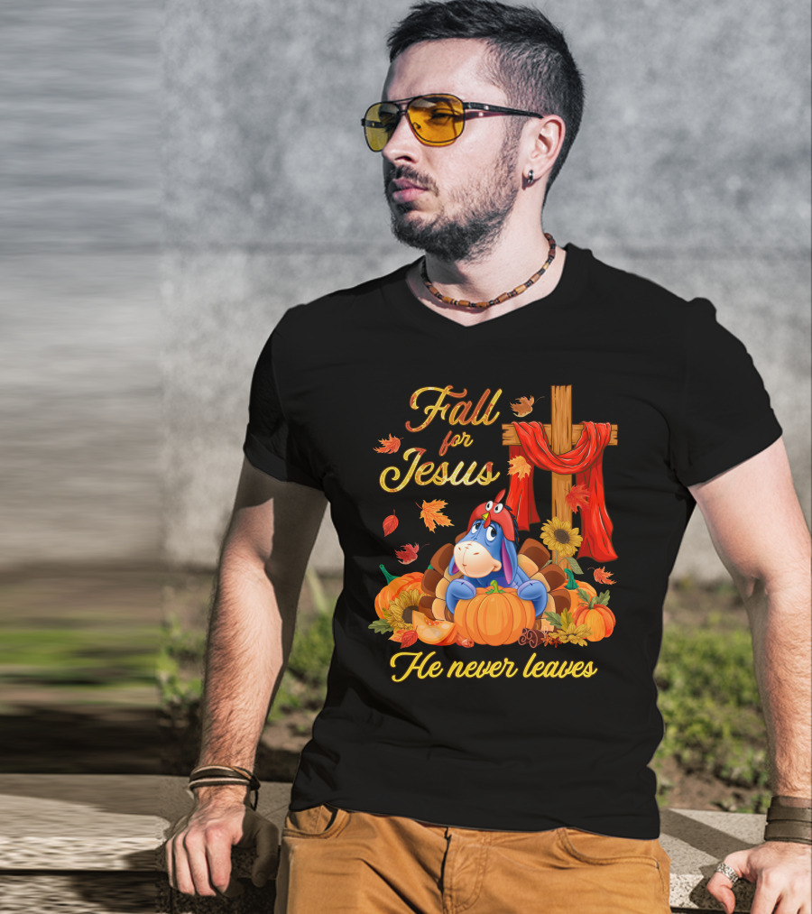 Fall For Jesus He Never Leaves Eeyore Pumpkin Thanksgiving T-Shirt