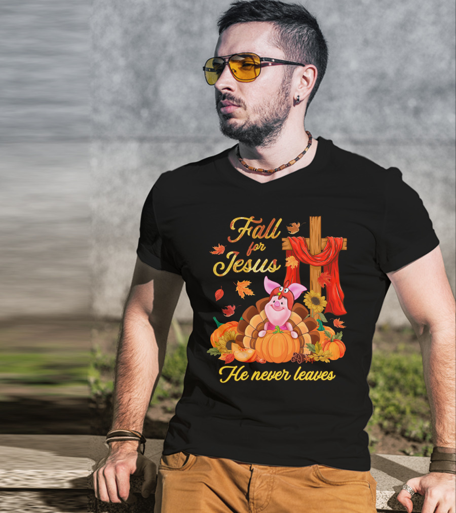 Fall For Jesus He Never Leaves Piglet Thanksgiving Pumpkin Cross T-Shirt