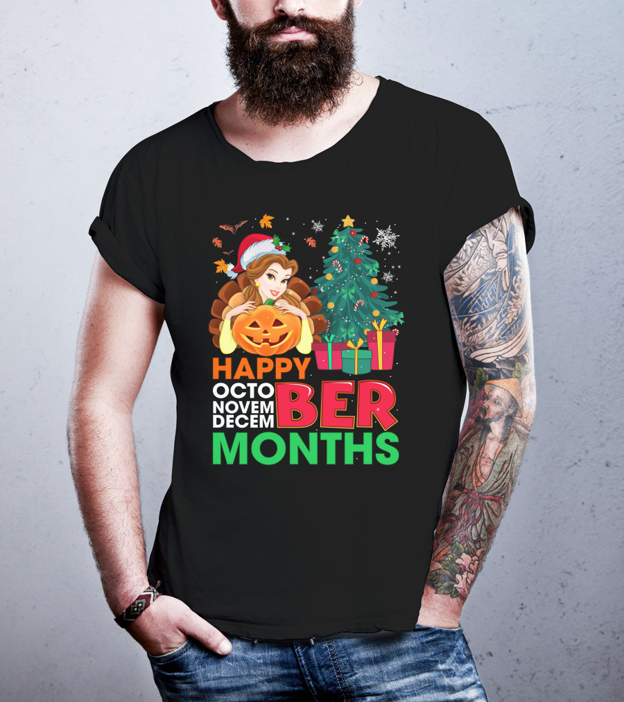 Happy Octo Novem Decem Ber Months Belle Christmas Tree Jack-O'-Lantern T-Shirt