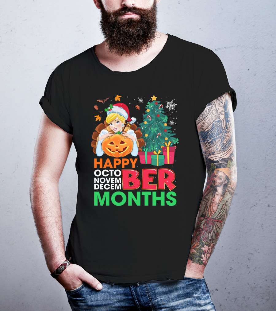 Happy Octo Novem December Months Cinderella T-Shirt