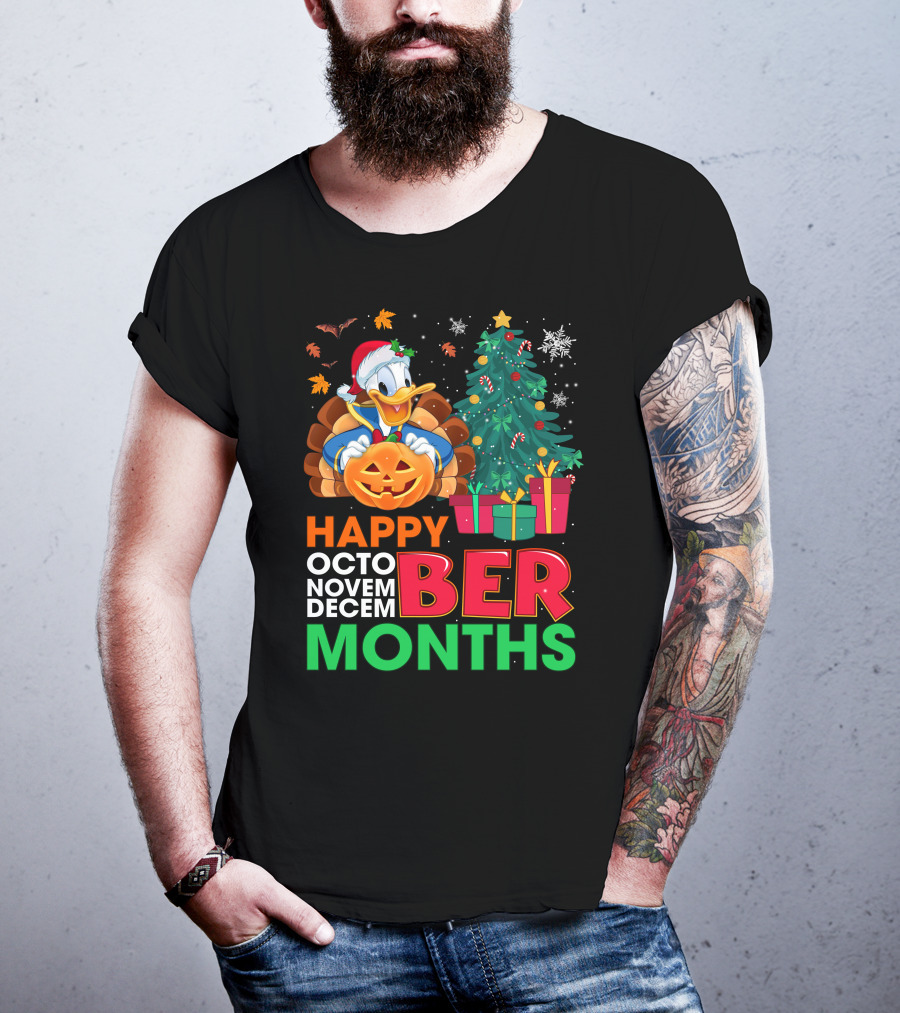 Happy October November December Months Donald Duck Halloween Christmas T-Shirt