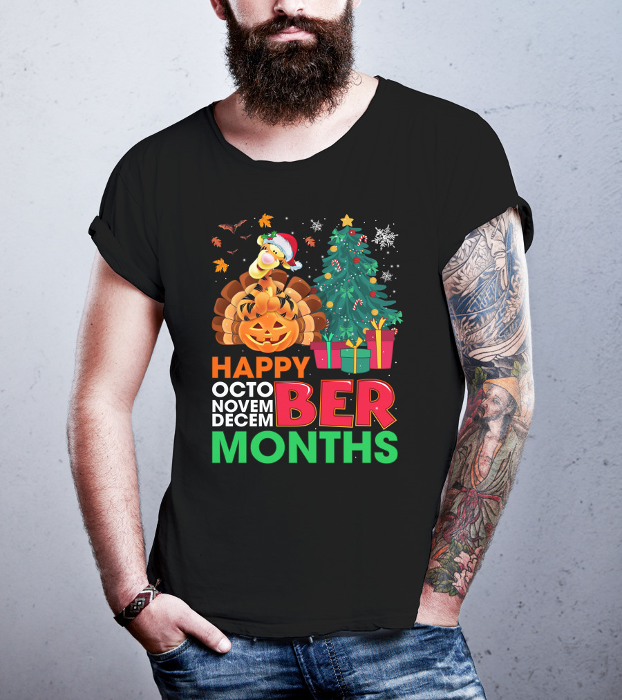 Happy Octo Novem Decem Ber Months Tigger T-Shirt