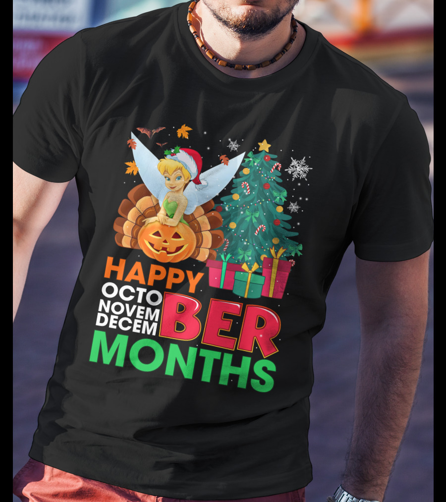 Happy Octo Novem Decem Ber Months Tinker Bell Christmas Tree Thanksgiving Pumpkin Santa Hat T-Shirt