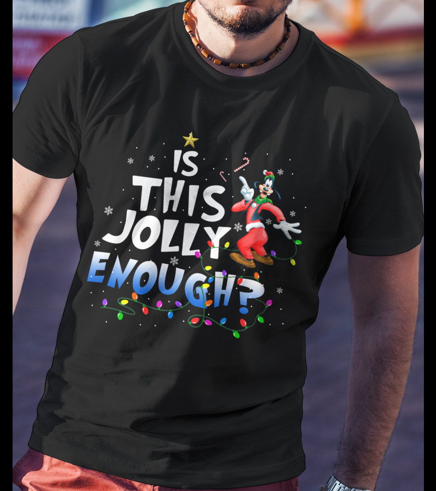 Is This Jolly Enough Goofy Christmas Lights T-Shirt
