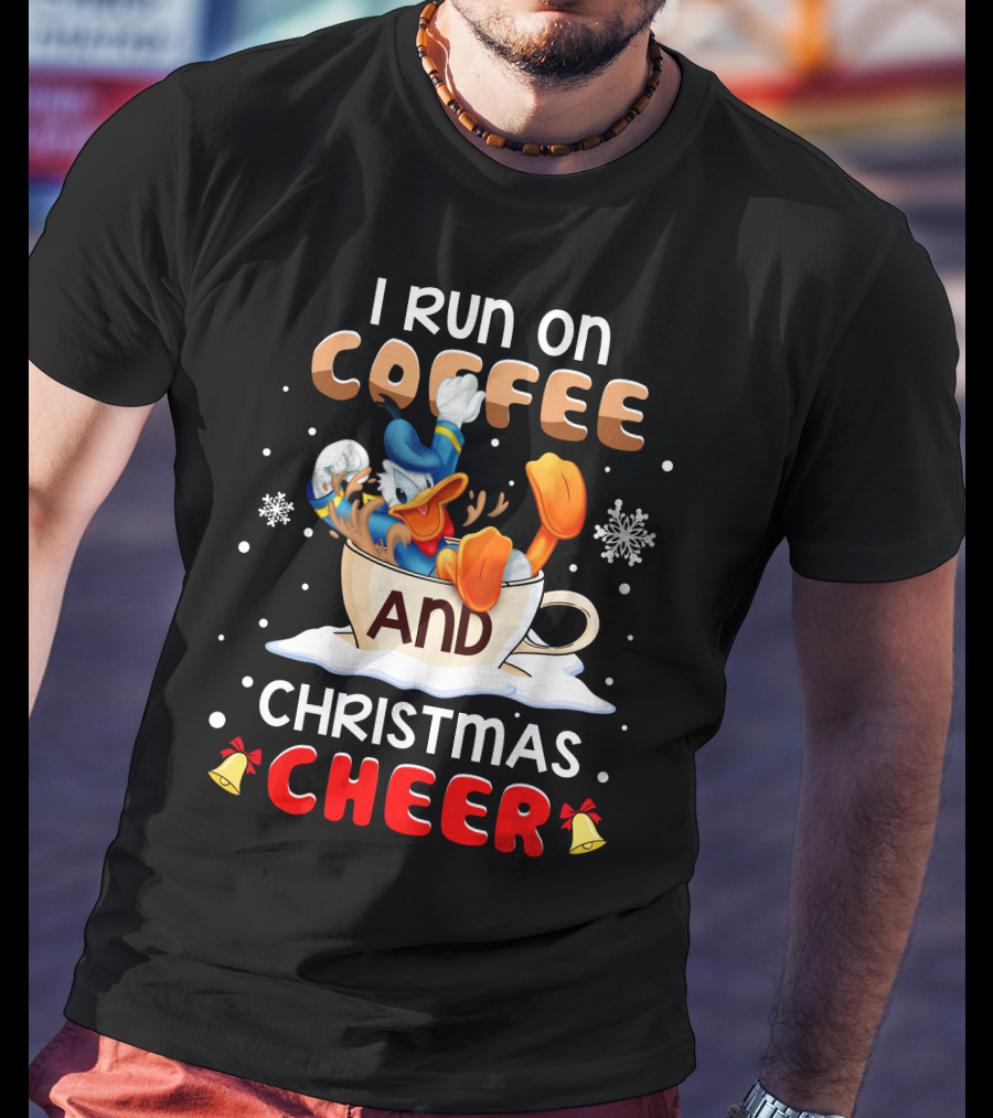 I Run On Coffee And Christmas Cheer Donald Duck T-Shirt