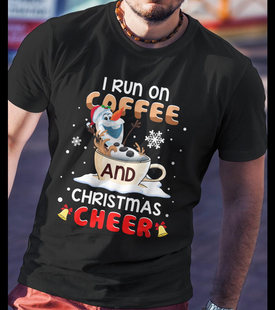 I Run On Coffee And Christmas Cheer Olaf T-Shirt