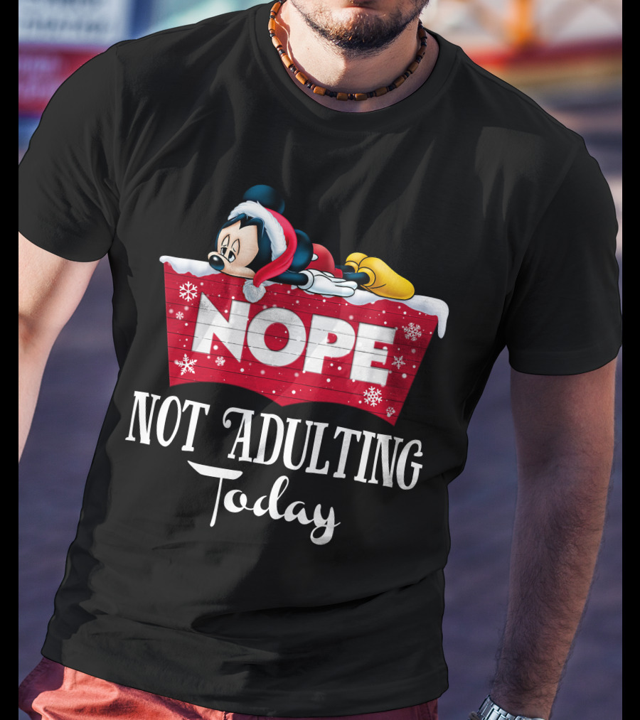 Nope Mickey Not Adulting Today Holiday Snowflakes T-Shirt