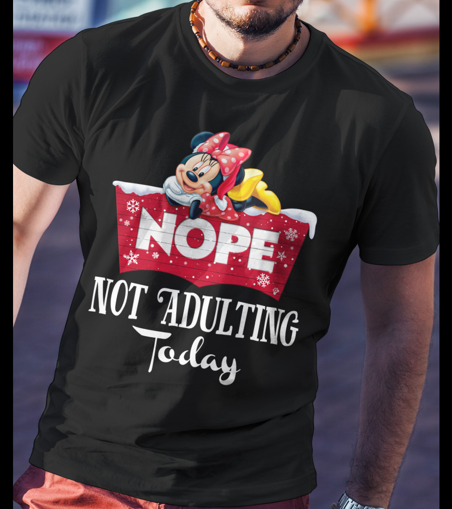 Minnie Nope Not Adulting Today T-Shirt