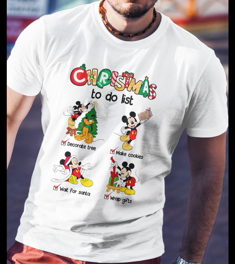 Christmas To Do List Mickey Decorate Tree Make Cookies Wait For Santa Wrap Gifts T-Shirt