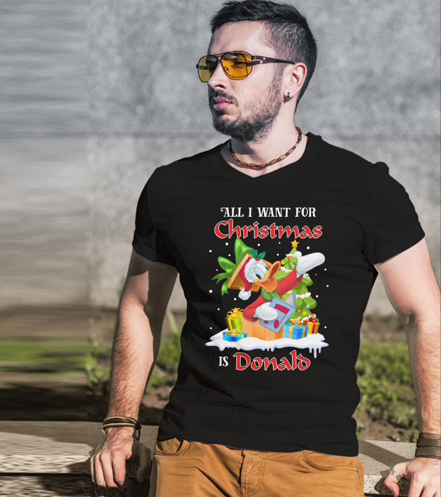 All I Want For Christmas Is Donald T-Shirt