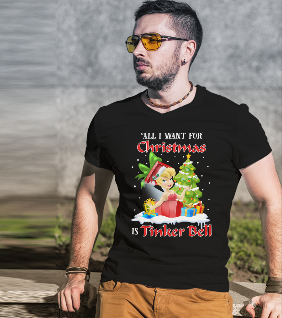 All I Want For Christmas Is Tinker Bell T-Shirt