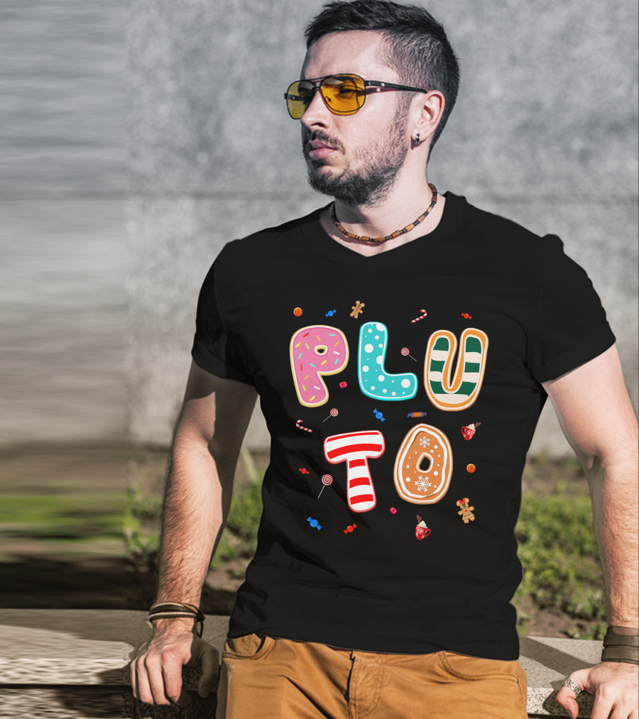 Pluto Candy Lettering With Gingerbread And Festive Treats T-Shirt