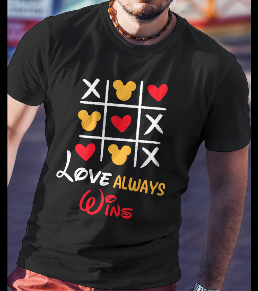 LOVE ALWAYS WINS Tic Tac Toe Hearts Mickey Ears T-Shirt