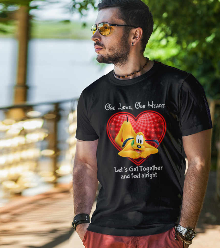 One Love One Heart Let's Get Together And Feel Alright Pluto Love T-Shirt