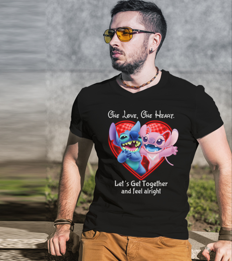 One Love One Heart Let's Get Together And Feel Alright Stitch & Angel Love T-Shirt