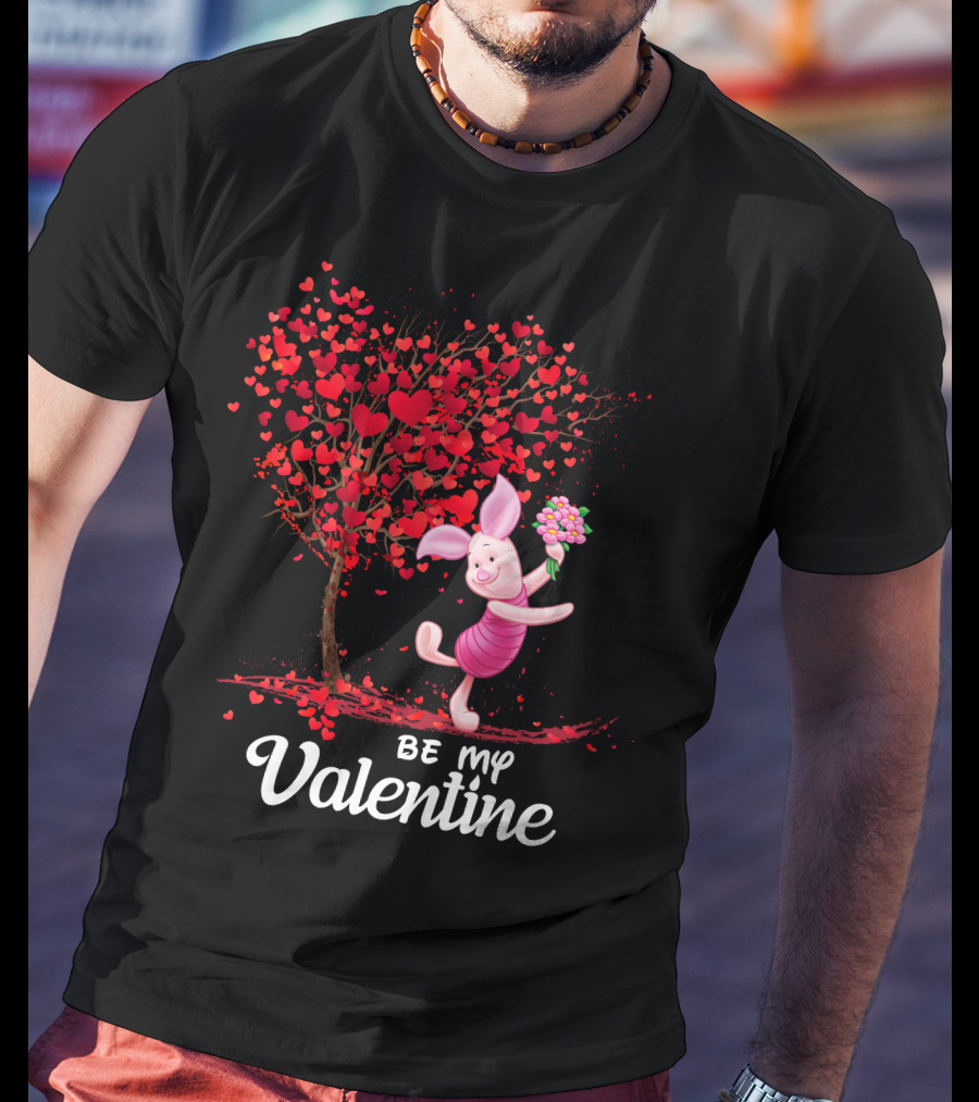 Piglet Be My Valentine Heart Tree And Flowers T-Shirt