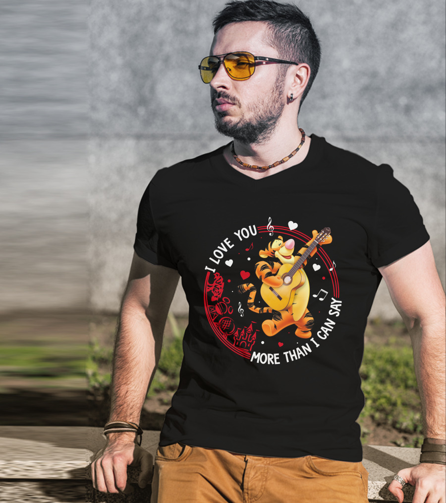 I Love You More Than I Can Say Tigger Guitar Music Hearts T-Shirt