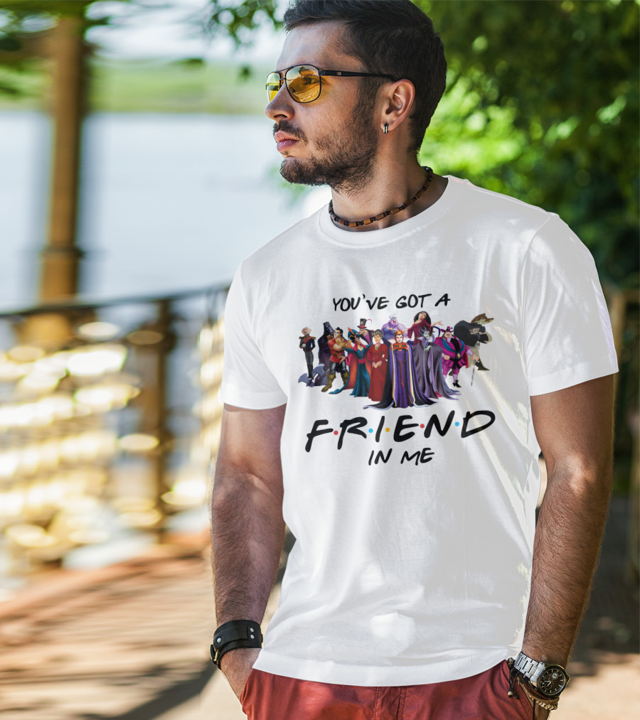 You've Got A Friend In Me Villains Characters T-Shirt