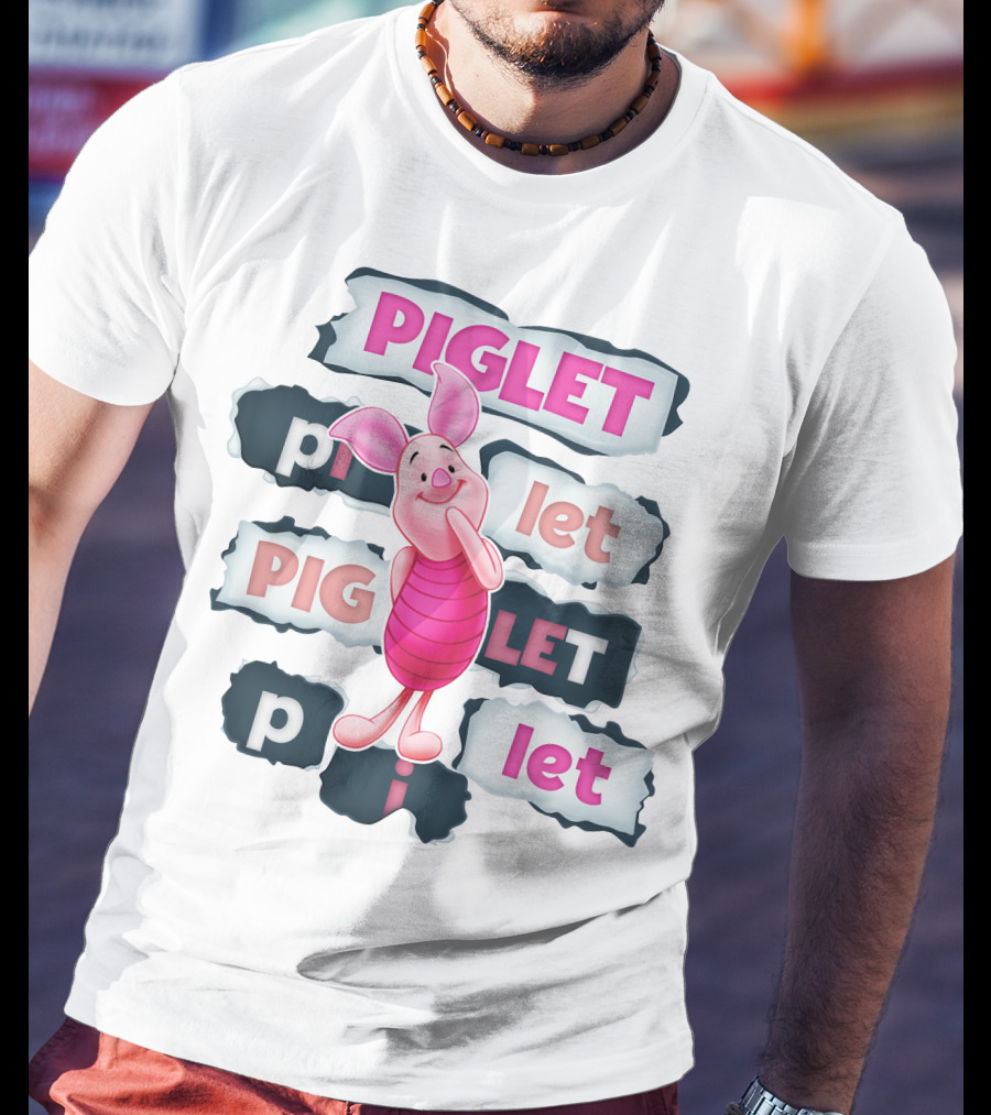 Piglet Piglet Pig Let P I Let T-Shirt