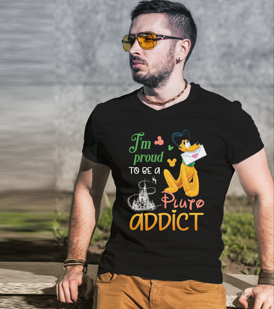 I'm Proud To Be A Pluto Addict Disney Castle And Mickey Ears T-Shirt