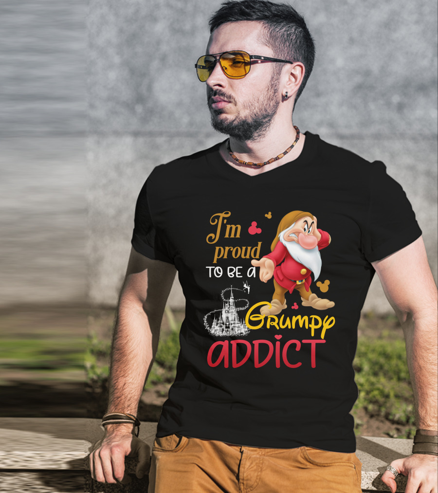 I'm Proud To Be A Grumpy Addict Disney Castle And Character T-Shirt