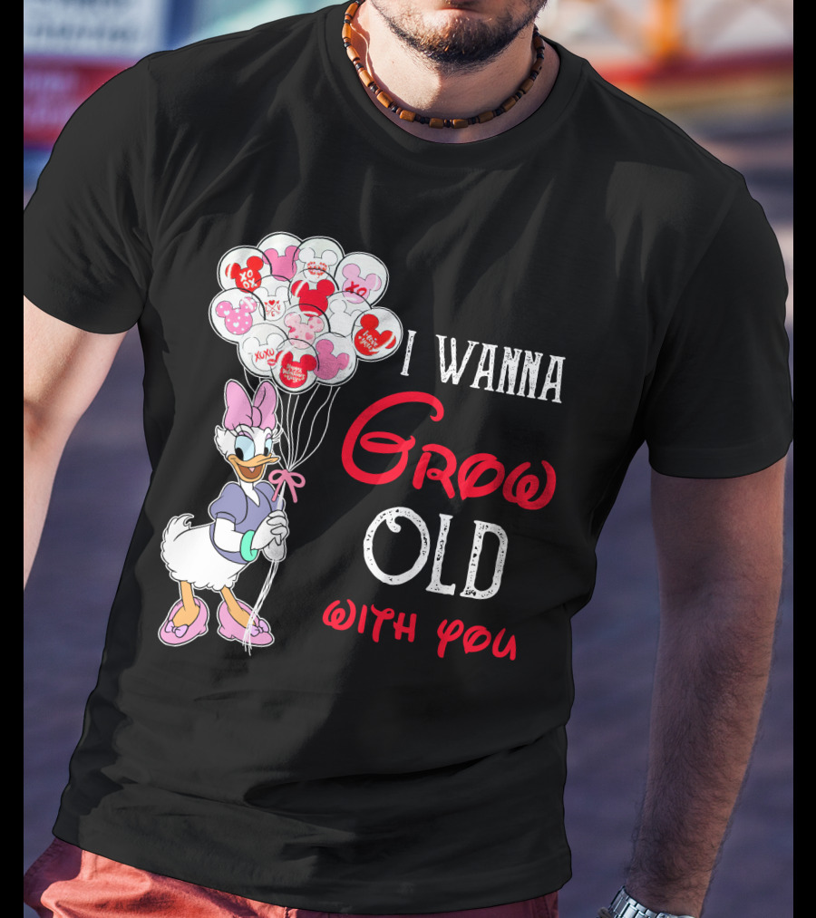 I Wanna Grow Old With You Daisy Balloons T-Shirt