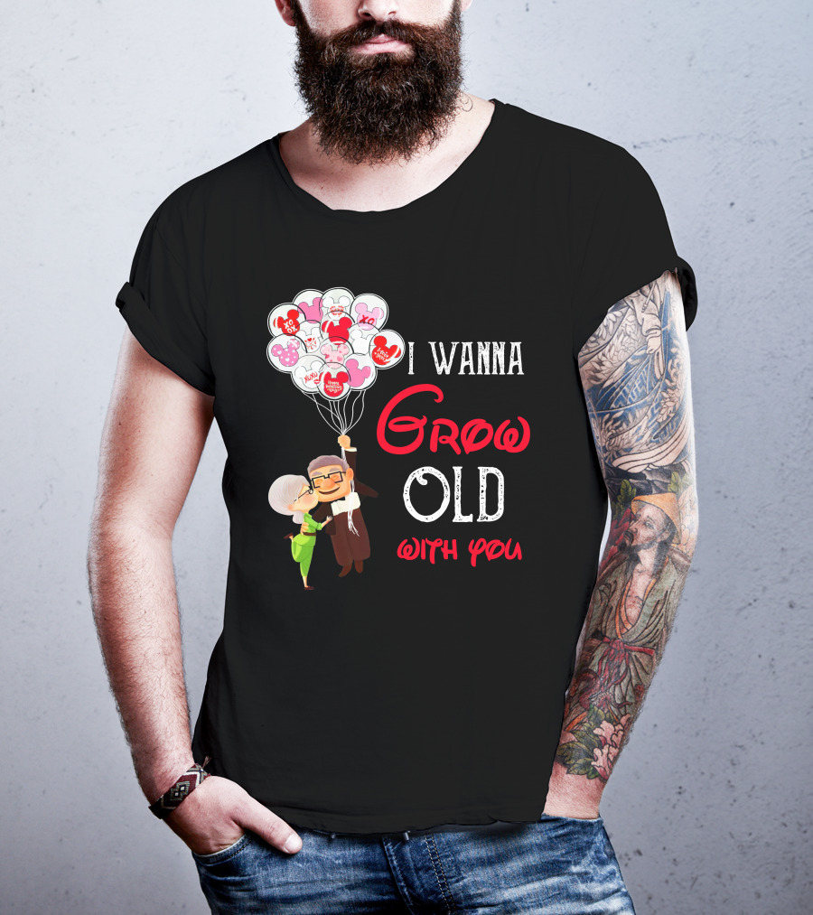 I Wanna Grow Old With You Carl And Ellie Balloons Hearts T-Shirt