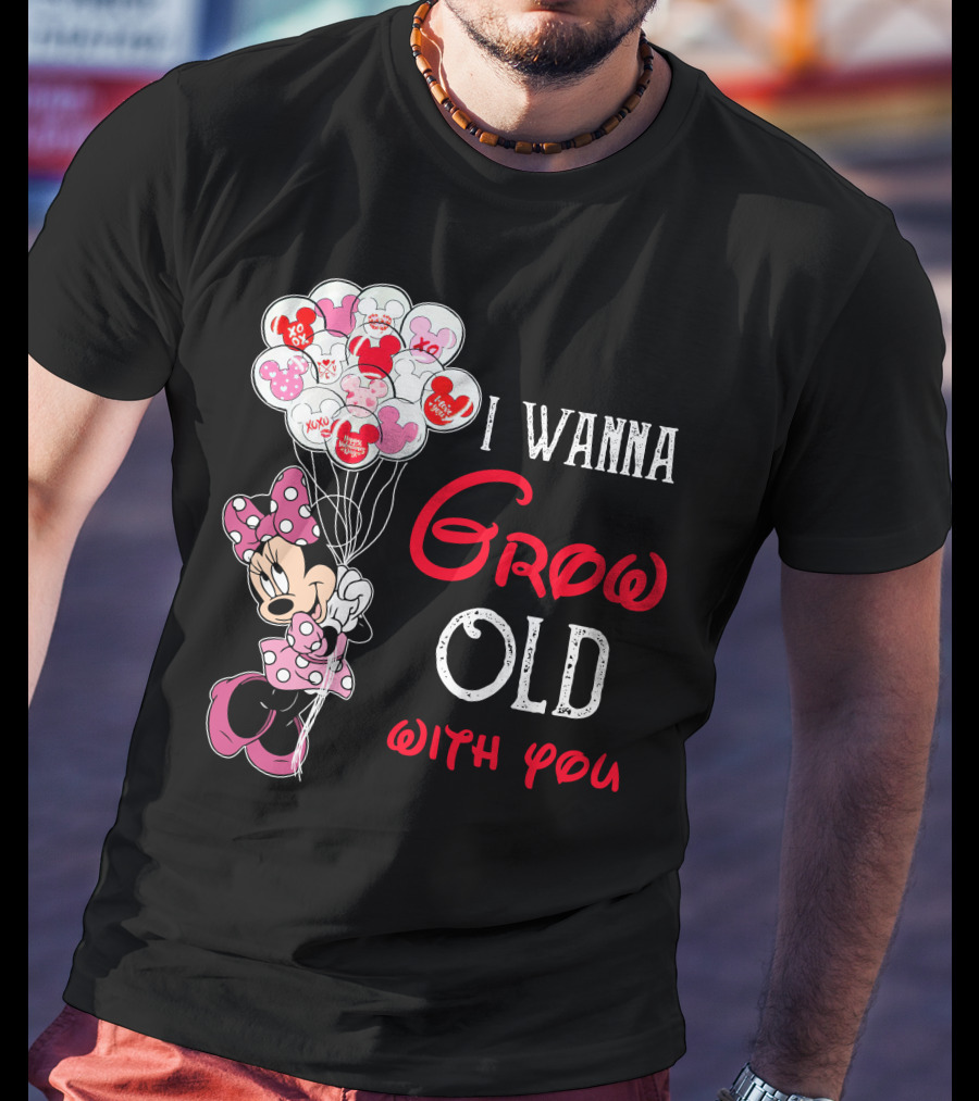 Minnie I Wanna Grow Old With You Balloons T-Shirt