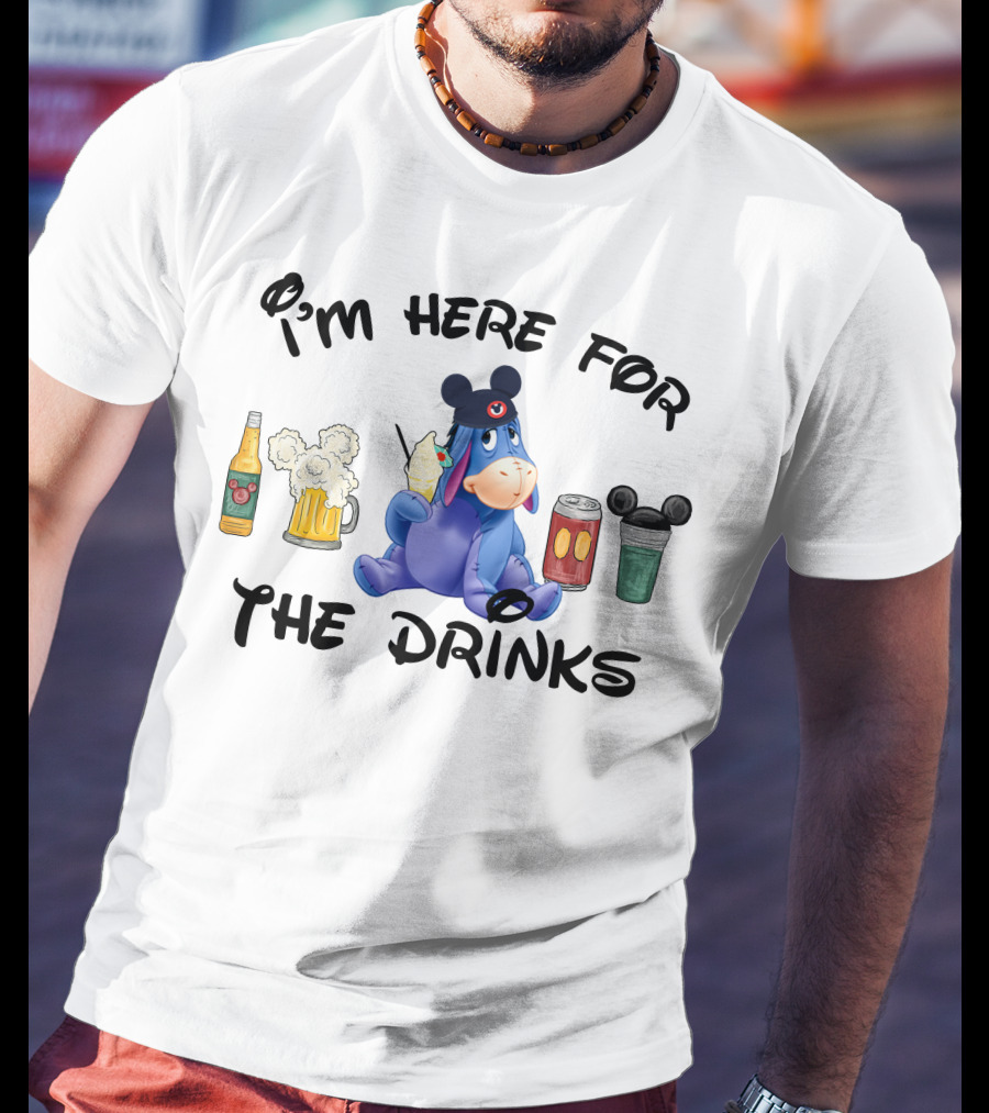 I'm Here For The Drinks Eeyore With Mickey Ears Drinking Beer Soda And Cocktail T-Shirt