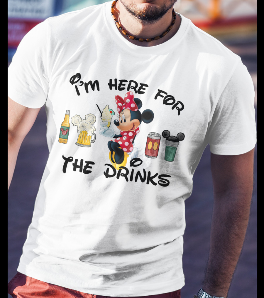 I'm Here For The Drinks Minnie Mouse T-Shirt