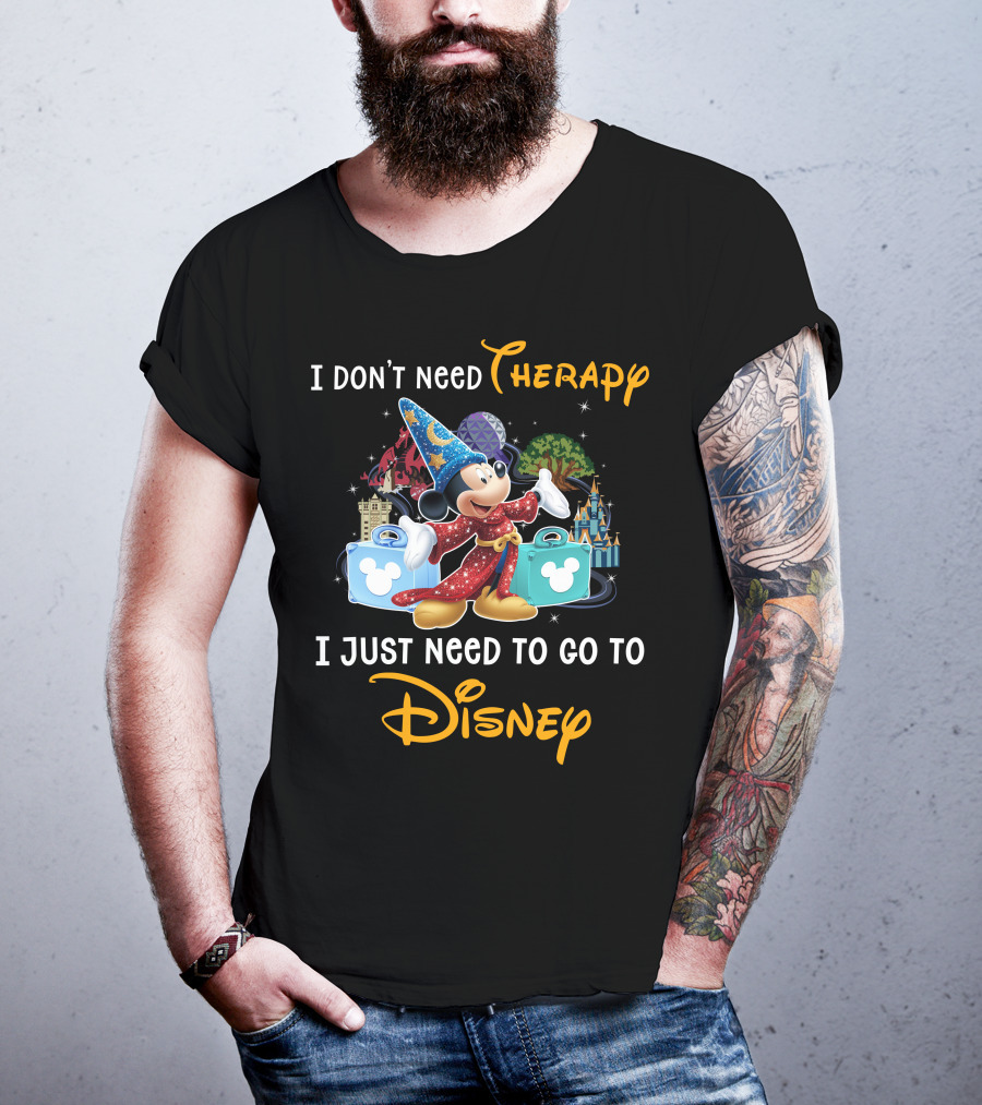 I Don't Need Therapy I Just Need To Go To Disney Fantasia Mickey Mouse T-Shirt