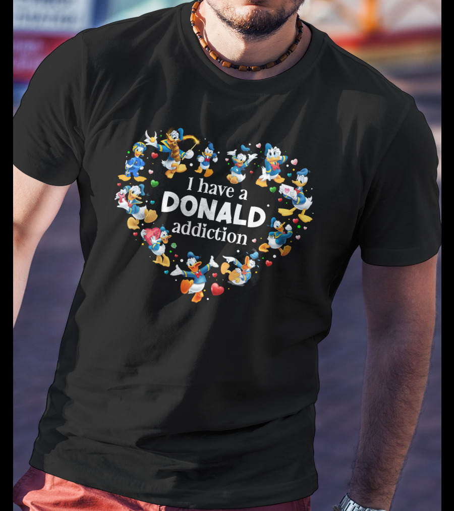 I Have A Donald Addiction Heart T-Shirt