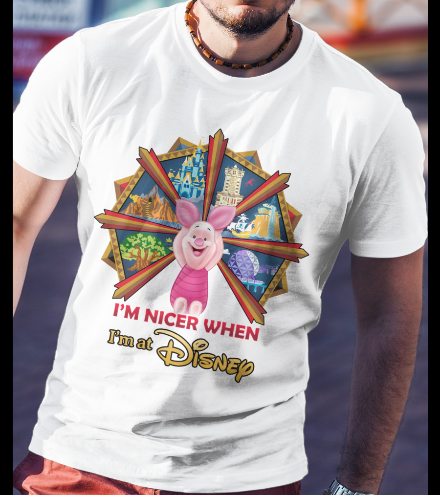I'm Nicer When I'm At Disney Piglet T-Shirt