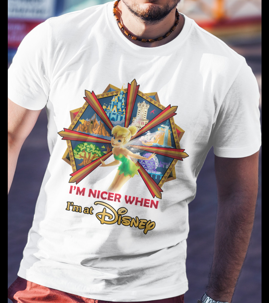 I'm Nicer When I'm At Disney Tinkerbell T-Shirt