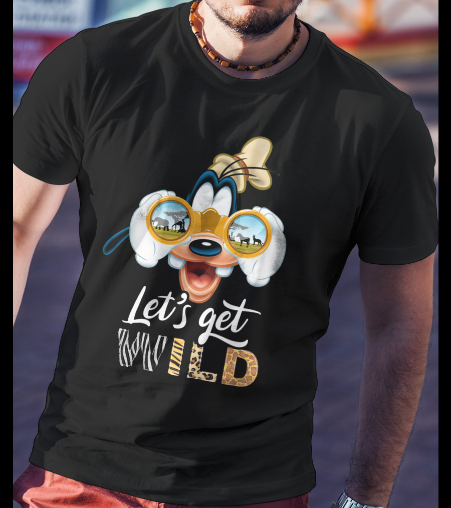 Let's Get Wild Goofy Safari Adventure T-Shirt