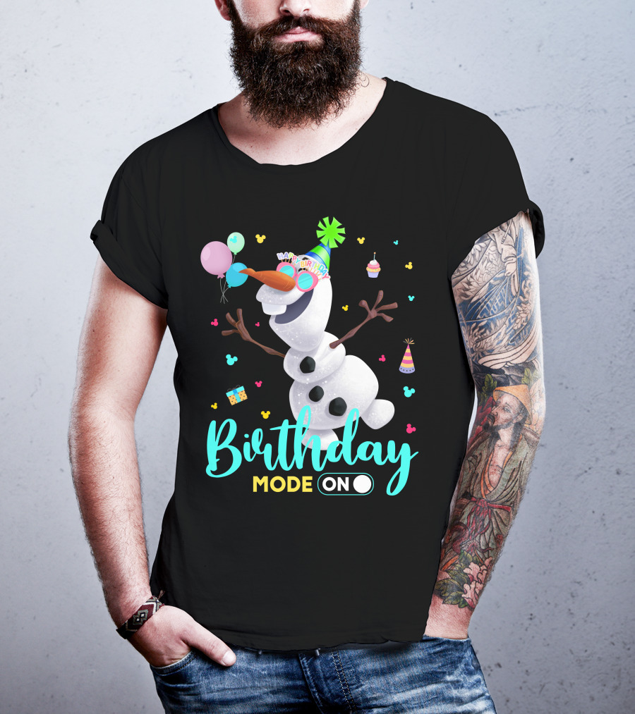 Birthday Mode On Olaf Party Celebration T-Shirt