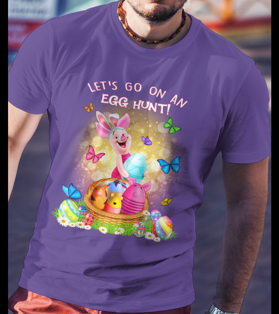 Let's Go On An Egg Hunt Piglet Basket Butterflies Easter T-Shirt