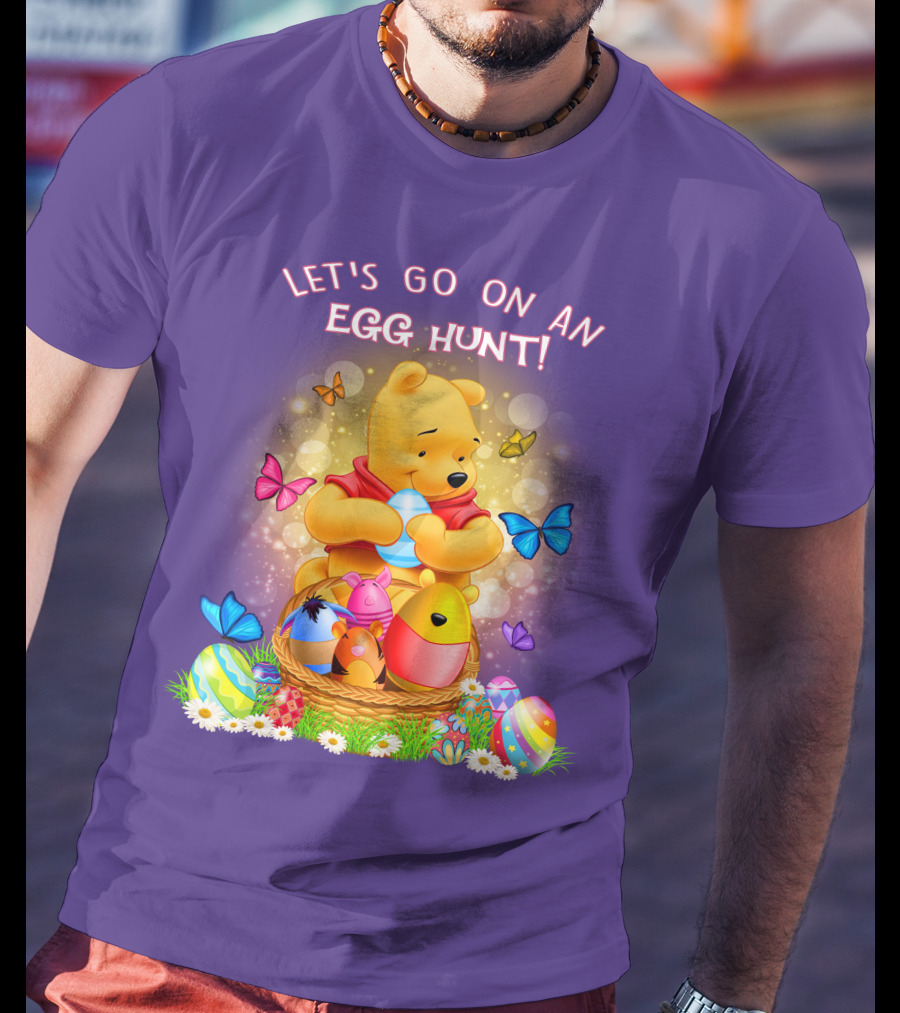 Let's Go On An Egg Hunt Pooh T-Shirt