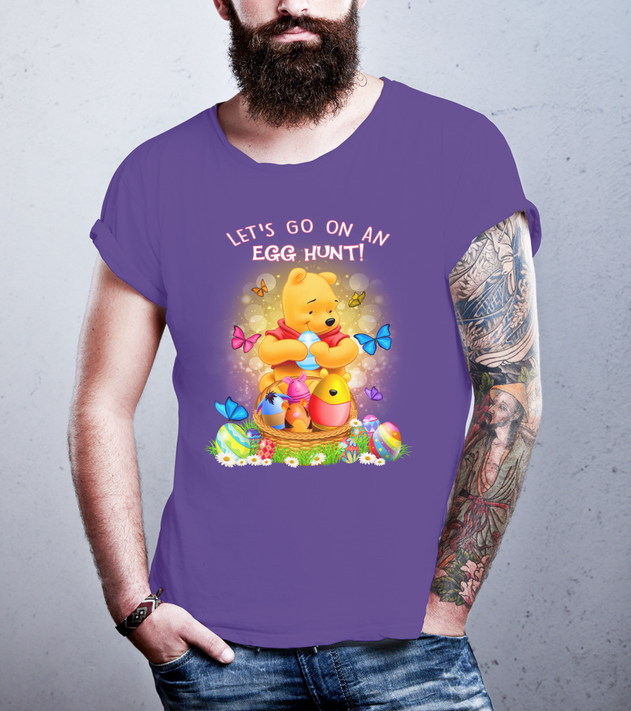Let's Go On An Egg Hunt Pooh T-Shirt