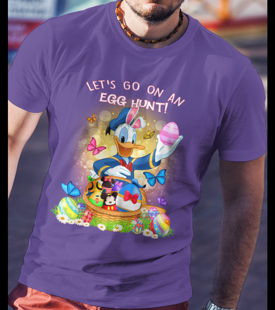 Let's Go On An Egg Hunt! Donald T-Shirt