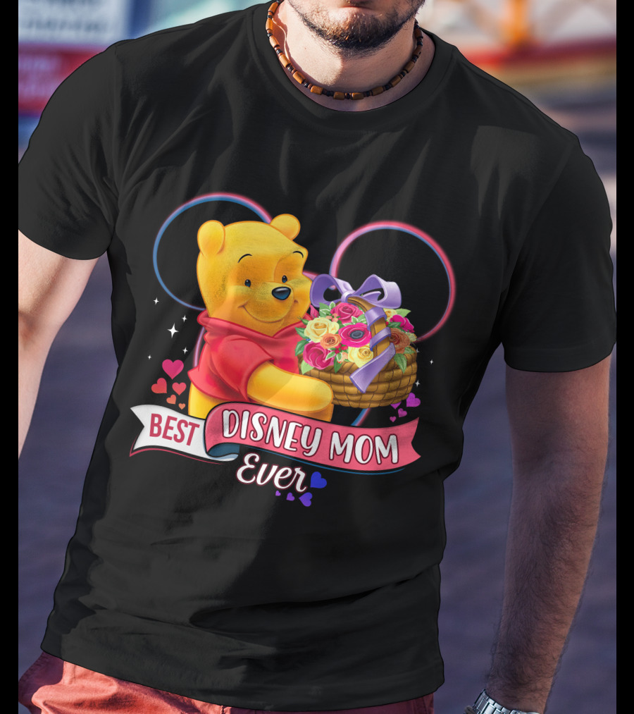 Best Disney Mom Ever Pooh Bear With Bouquet Of Flowers And Hearts T-Shirt