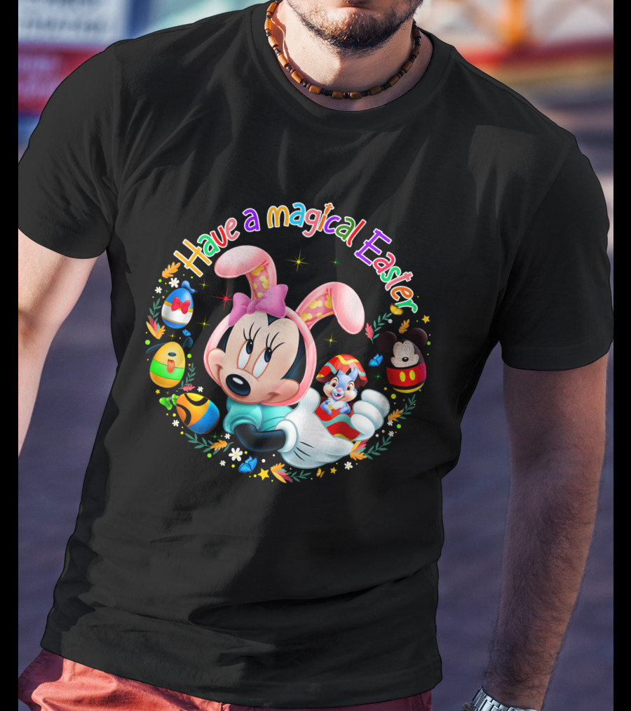 Have A Magical Easter Minnie Mouse With Easter Eggs And Bunny Ears T-Shirt