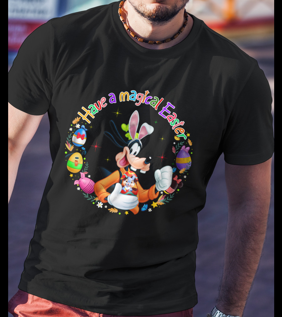 Have A Magical Easter With Goofy And Easter Bunny Eggs T-Shirt