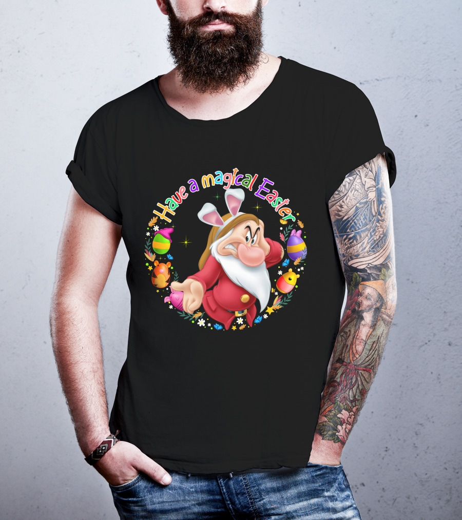 Have A Magical Easter Grumpy Dwarf With Bunny Ears And Easter Eggs T-Shirt